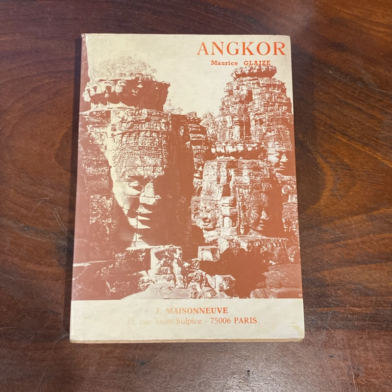 ANGKOR - MAURICE GLAIZE, XUẤT BẢN TẠI PARIS PHÁP NĂM 2003 493001