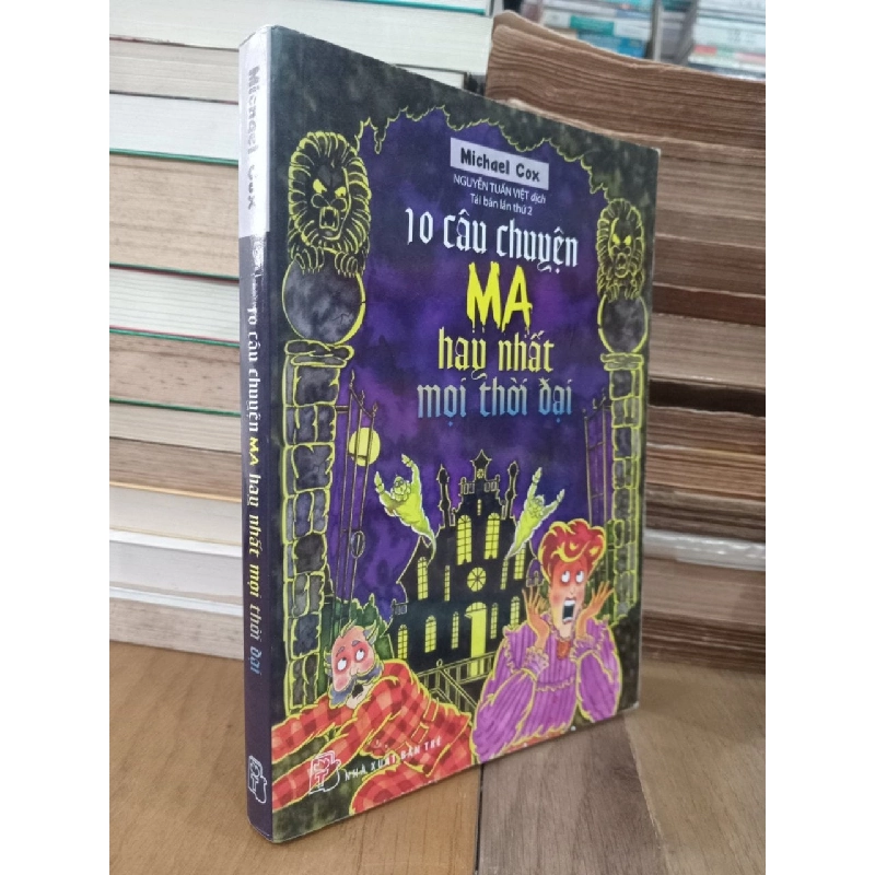10 Câu Chuyện Kinh Dị hay Nhất Mọi Thời Đại - Michael Cox 606091