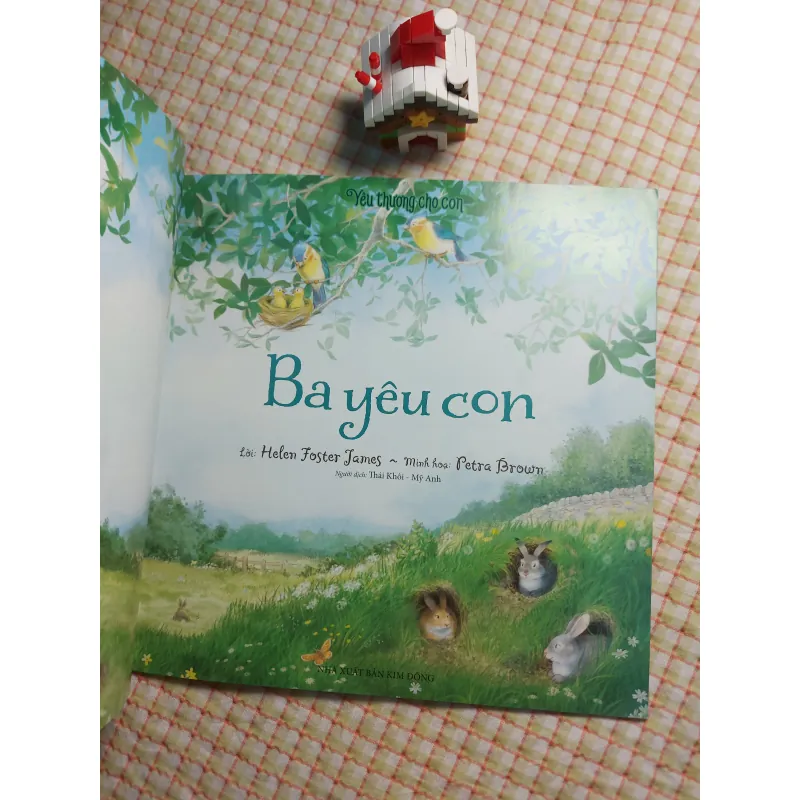 SÁCH TRANH - BA YÊU CON - TỦ SÁCH YÊU THƯƠNG CHO CON - Tác giả: Helen Foster James 782520