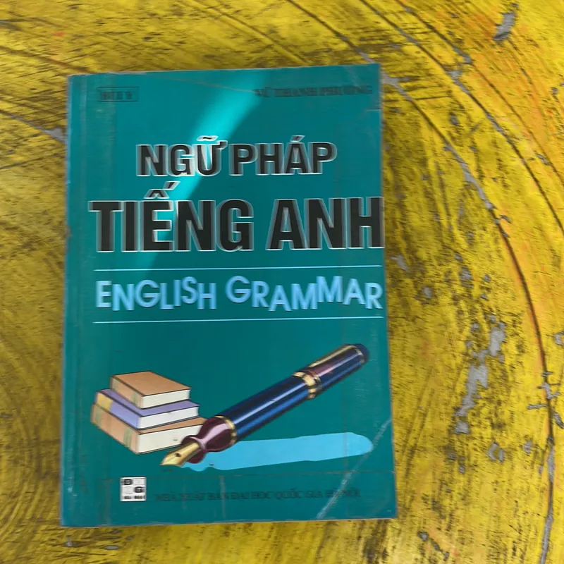 NGỮ PHÁP TIẾNG ANH- ENGLISH GRAMMAR- (3)-BÙI Ý- VŨ THANH PHƯƠNG 737051