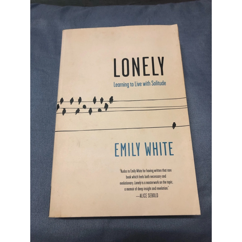 Lonely: Learning to Live with Solitude - Emily White  328245