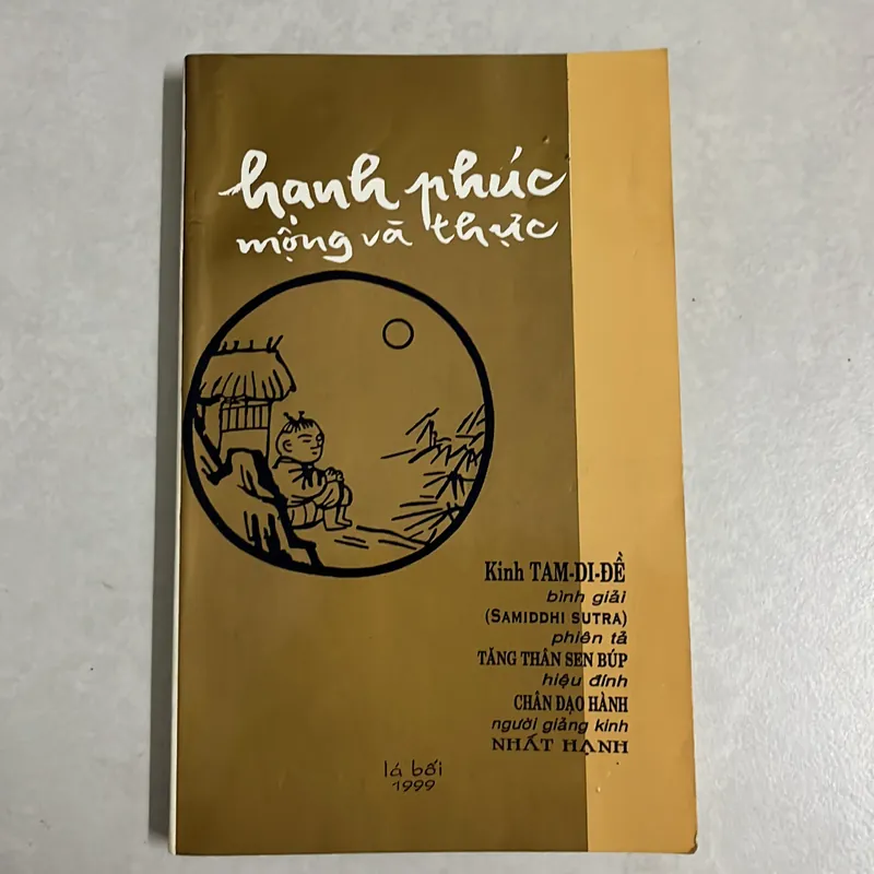 Hạnh phúc mộng và thực - Thích Nhất Hạnh - nxb Lá Bối 99s 568646