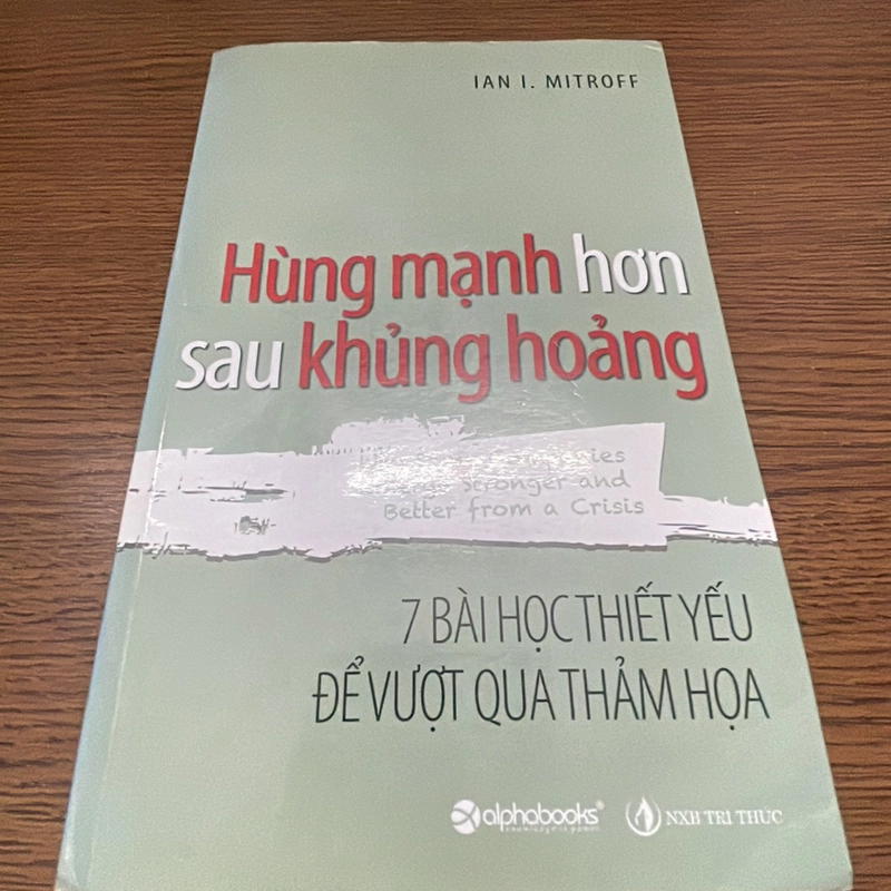 Hùng mạnh hơn sau khủng hoảng Ian I. Mitroff 358610