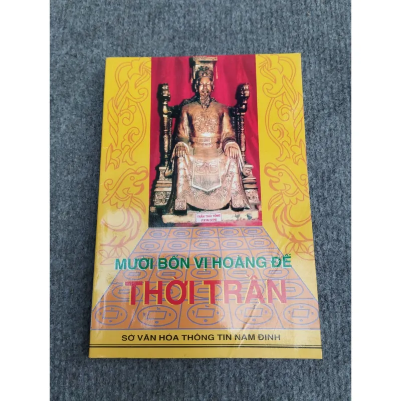 MƯỜI BỐN VỊ HOÀNG ĐẾ THỜI TRẦN 993171