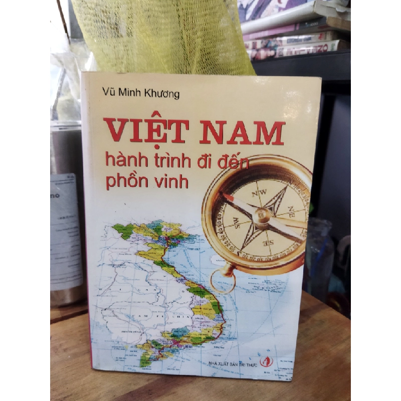 Việt Nam hành trình đi đến phồn vinh 127713