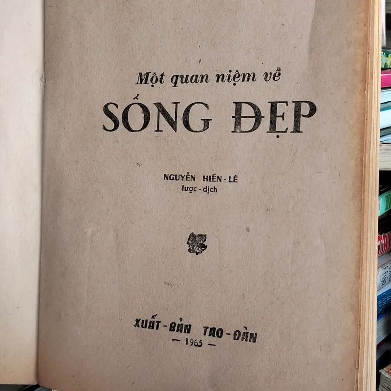 Sống đẹp Lâm Ngữ Đường 1965, Nguyễn Hiến Lê dịch (đẹp, hiếm còn sót lại) 575250