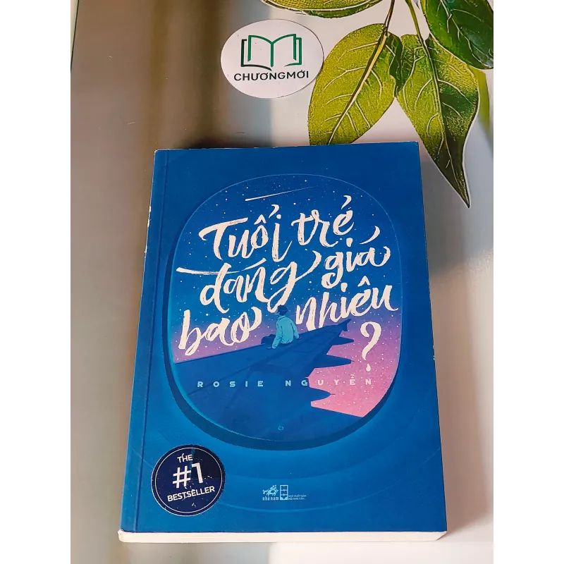 Tuổi trẻ đáng giá bao nhiêu? - Rossie Nguyễn 607729