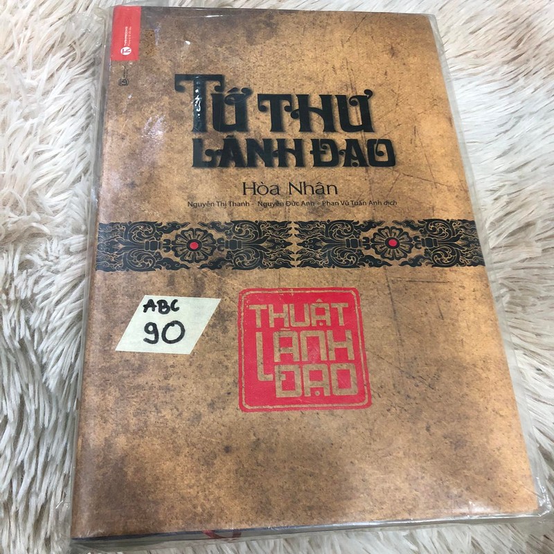 Tứ thư lãnh đạo - Hoà Nhân (Thuật lãnh đạo) 21632