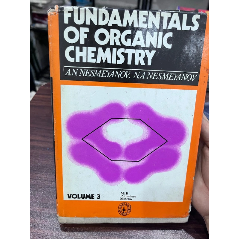 Fundamentals of Organic Chemistry - A.N. Nesmeyanov, N.A. Nesmeyanov 934227