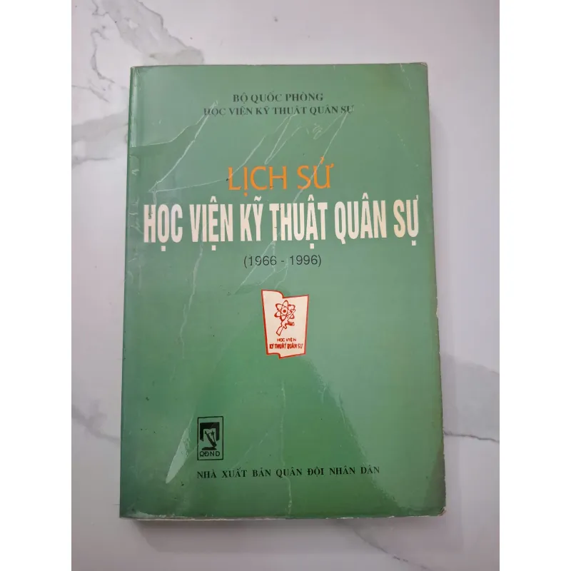 Lịch Sử Học Viện Kỹ Thuật Quân Sự (1966 - 1996) - Bộ Quốc phòng, Học viện Kỹ thuật Quân sự 708103