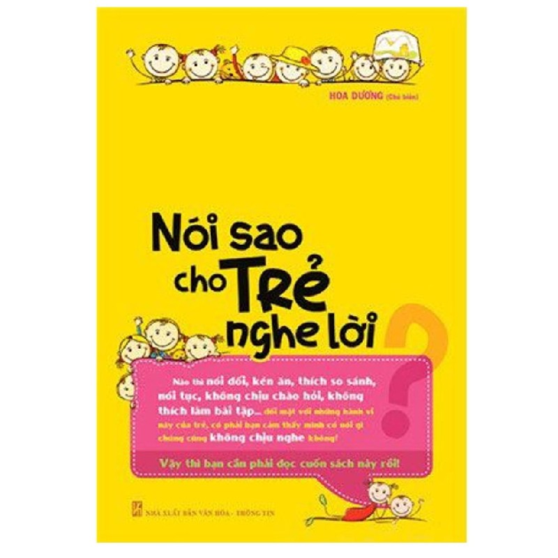 Vì sao trẻ không nghe lời - nói sao cho trẻ nghe lời (sách in lại) 4990