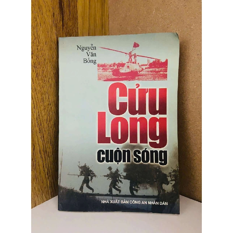 Cửu Long cuộn sóng - Nguyễn Văn Bồng - VĂN HỌC - Văn võ - VAVO3110-203 920563