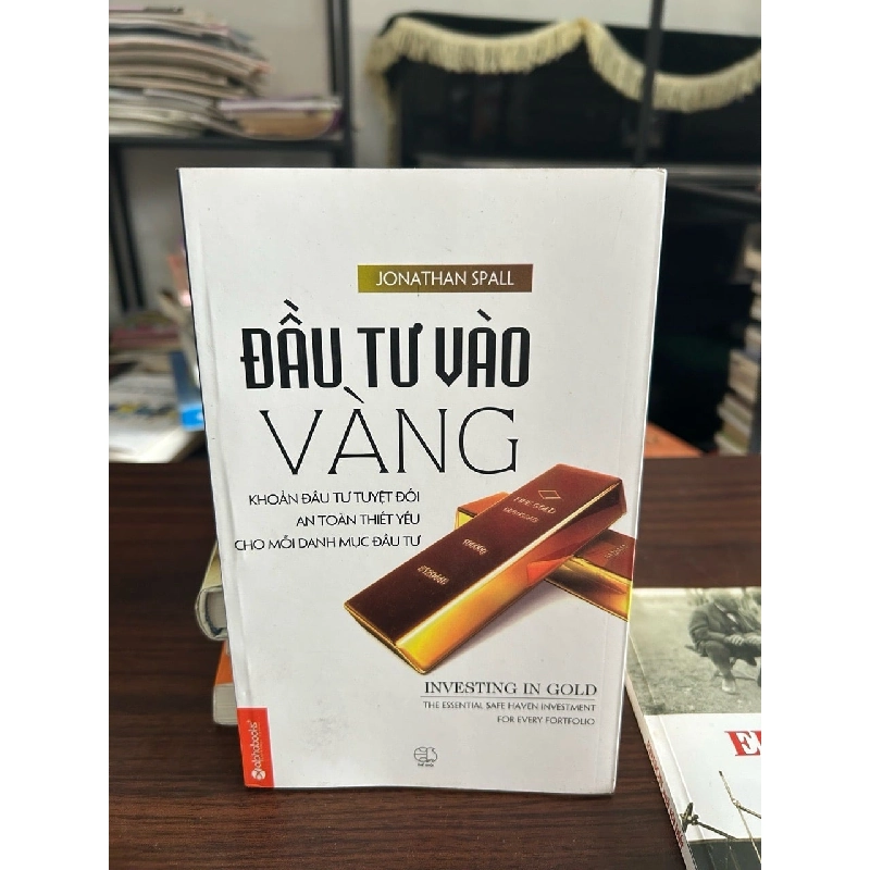 Đầu tư vào vàng- Jonathan Spall 928806