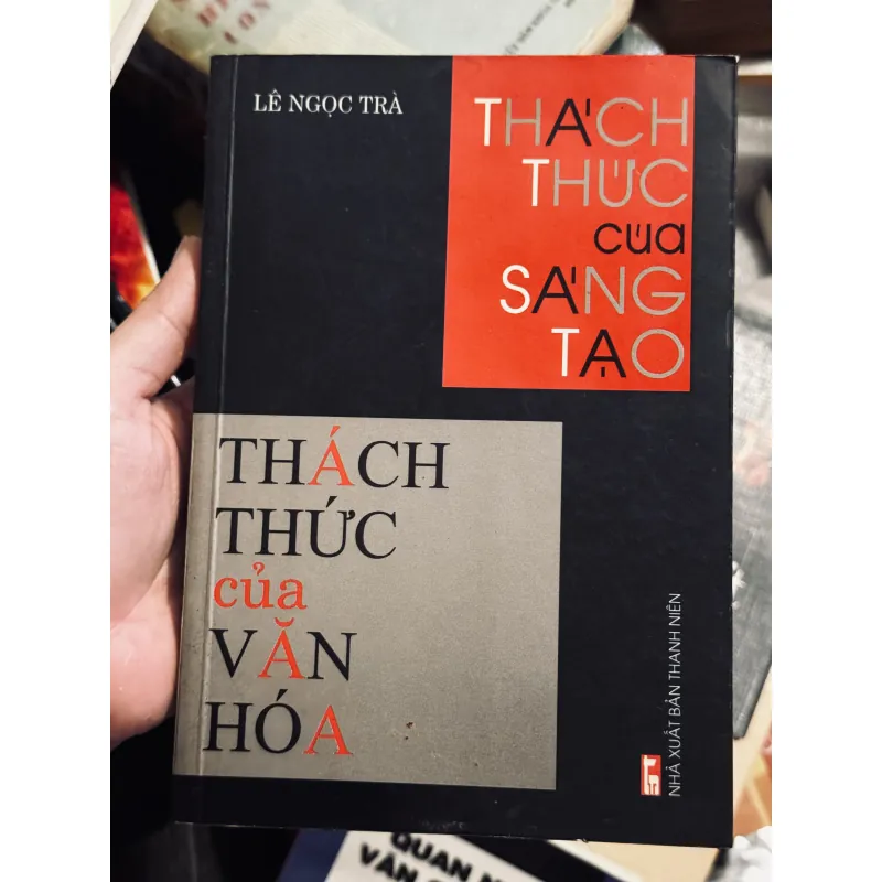 [Sale] Thách thức của sáng tạo thách thức của văn hoá 748368