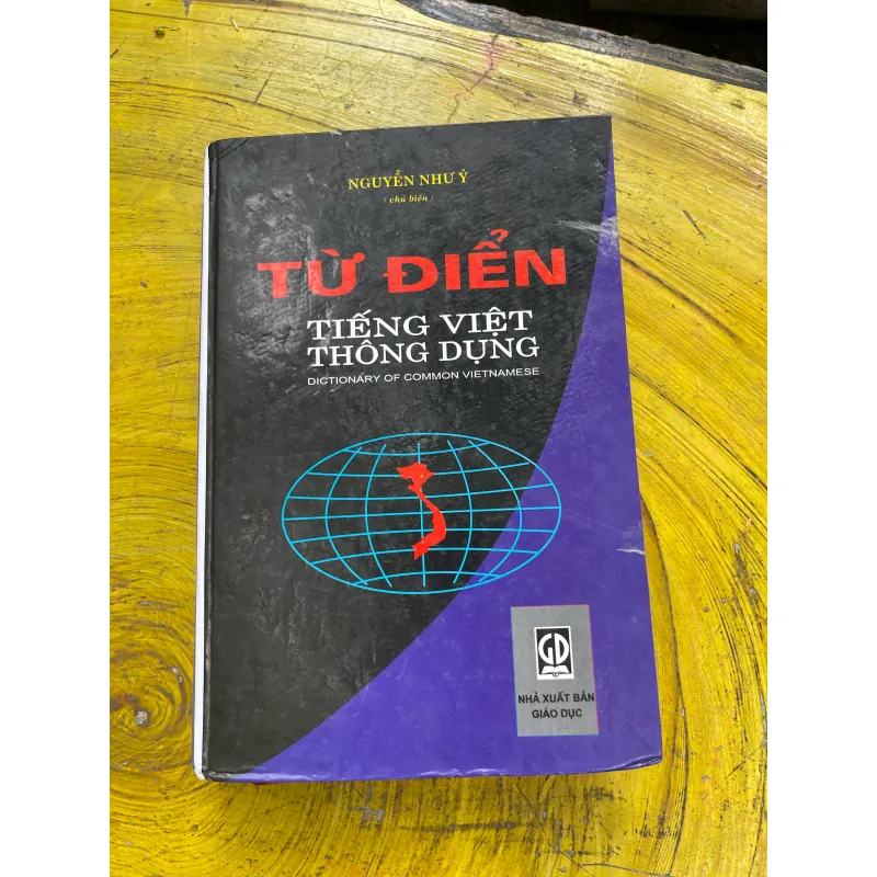TỪ ĐIỂN TIẾNG VIỆT THÔNG DỤNG- NGUYỄN NHƯ Ý CHỦ BIÊN 730987