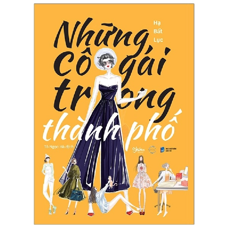 Những Cô Gái Trong Thành Phố - Hạ Bất Lục ASB.PO Oreka Blogmeo 230225 515371
