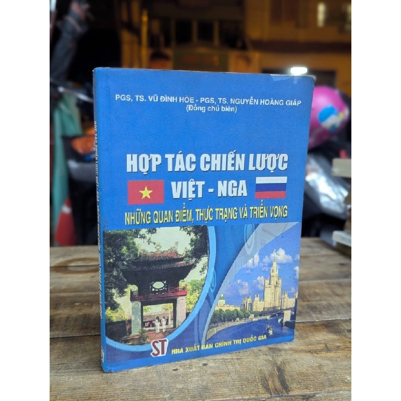 HỢP TÁC CHIẾN LƯỢC VIỆT-NGA - VUX ĐÌNH HOÈ - NGUYỄN HOÀNG GIÁP 307543