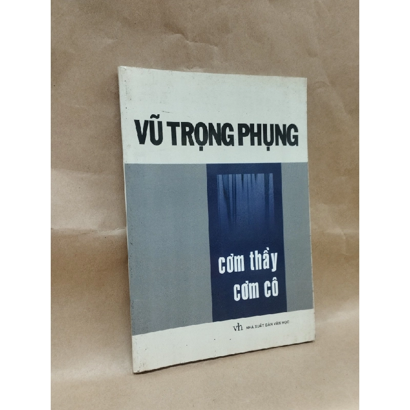 Cơm Thầy Cơm Cô - Vũ Trọng Phụng 127873