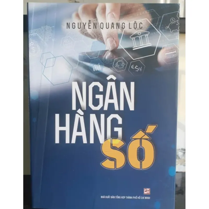 Ngân Hàng Số - Nguyễn Quang Lộc sách kiến thức tài chính 759728