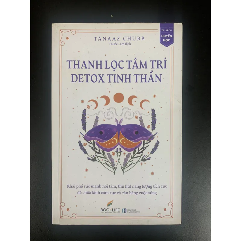 (Sách cũ) Thanh lọc tâm trí, Detox tinh thần - Tanaaz Chubb - Thước Lâm dịch  930030