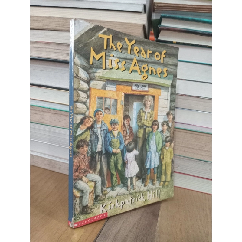 The year of Miss Agnes - Kirkpatrick Hill 740469