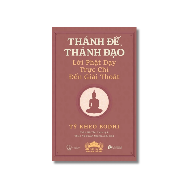 Thánh đế thánh đạo - Tỳ kheo Bodhi 725007