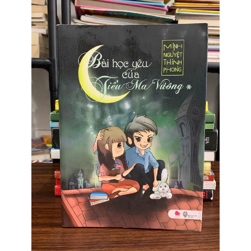 Bài học yêu của Tiểu Ma Vương – Minh Nguyệt Thính Phong 576518