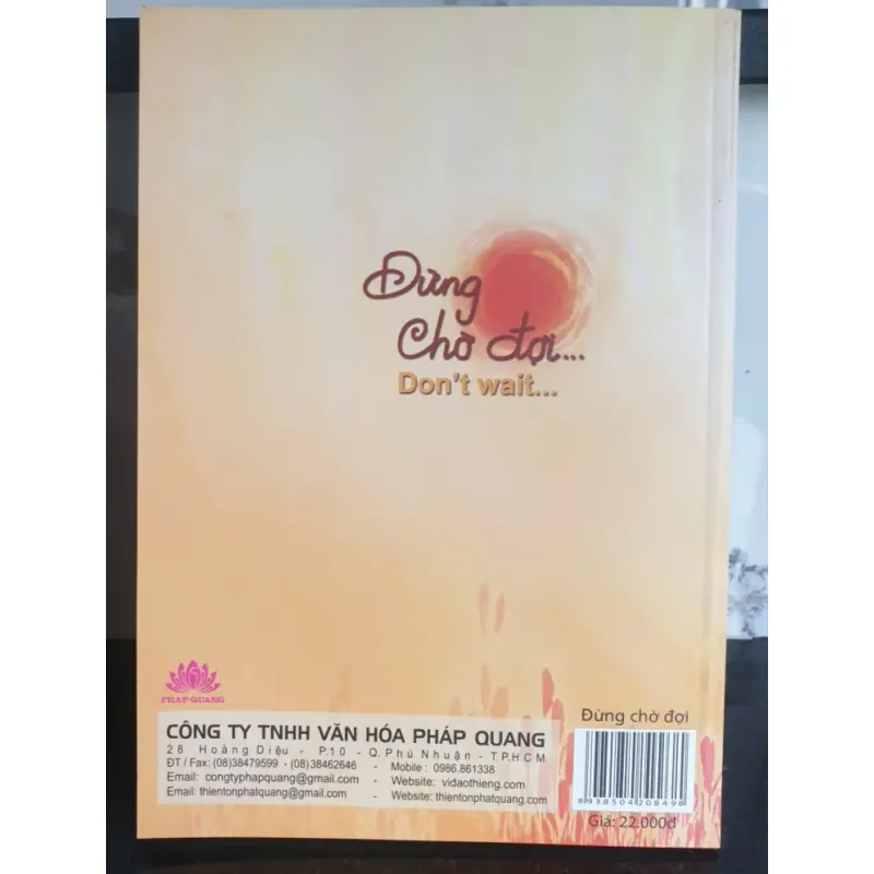 Sách Đừng Chờ Đợi... Don't wait... của Chân Quang in ấn đẹp 674687