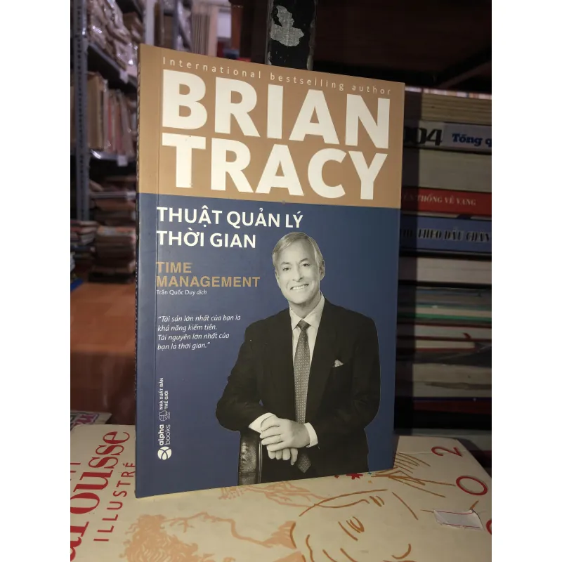 Thuật quản lý thời gian - Brian Tracy 778539