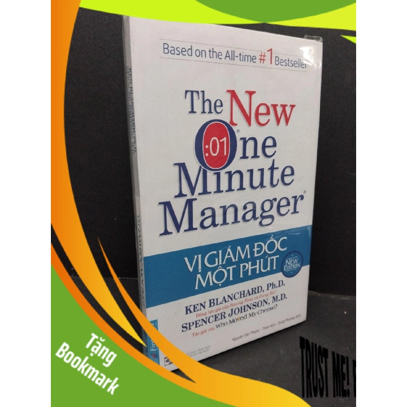 (TẶNG BOOKMARK) Vị giám đốc một phút (có bọc) mới 90% ố nhẹ RBK1008 Ken Blanchard, Ph. D. & Spencer Johnson,M.D QUẢN TRỊ 956216