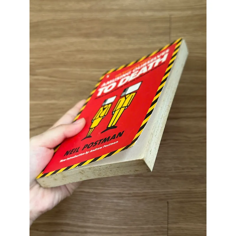 Amusing Ourselves to Death - Neil Postman 785193