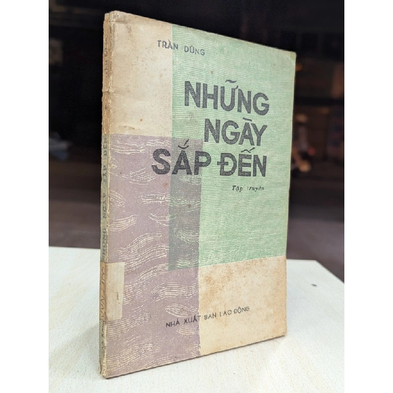 Những ngày sắp đến - Trần Dũng 931306