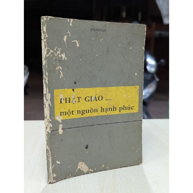 Phật giáo một nguồn hạnh phúc - Piyadassi 599350