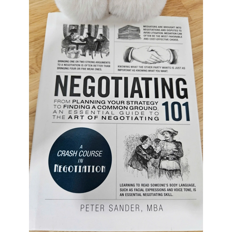 NEGOTIATING 101 - A Crash Course in Negotiation by Peter Sander 447709