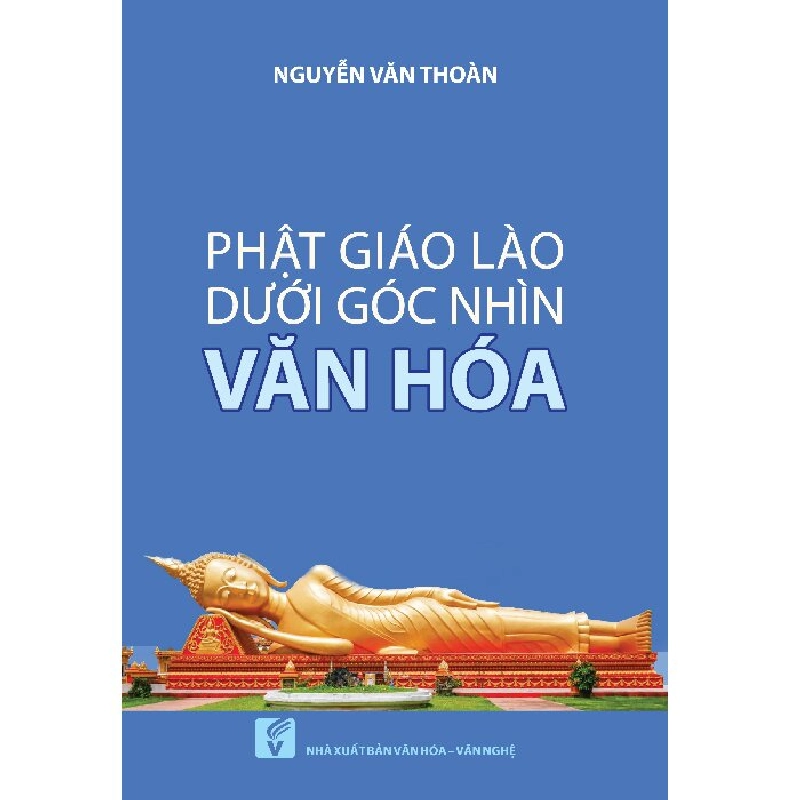 Phật Giáo Lào dưới góc nhìn văn hóa - Nguyễn Văn Thoàn 500550