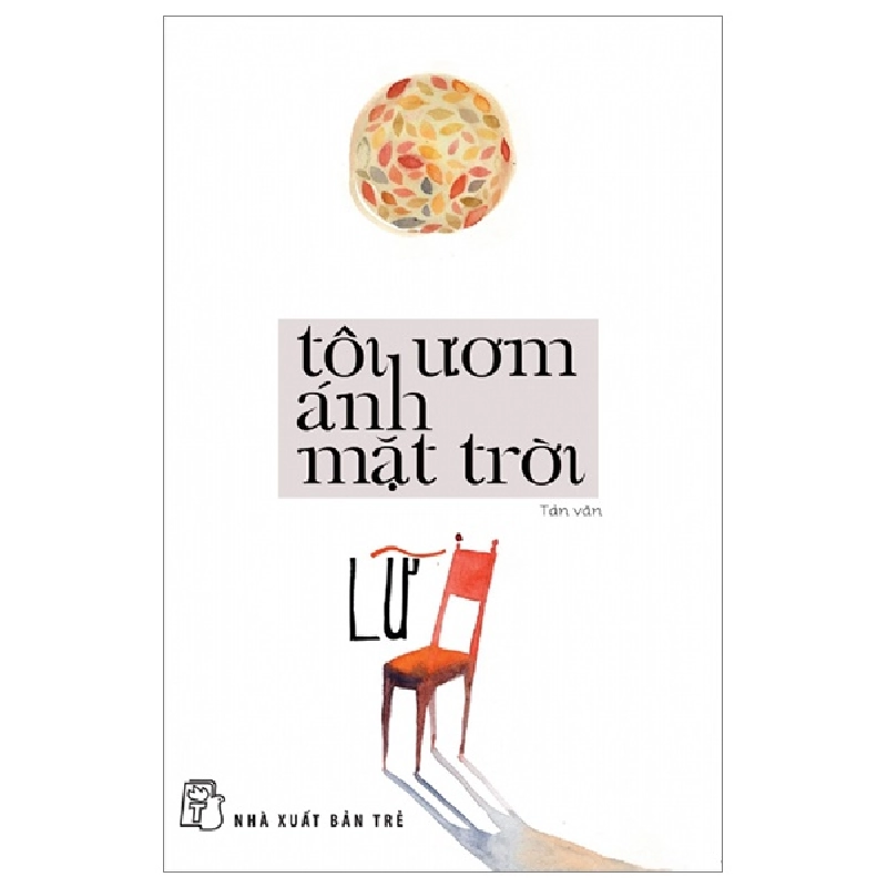Tôi Ươm Ánh Mặt Trời - Lữ ASB.PO Oreka-Blogmeo120125 374495