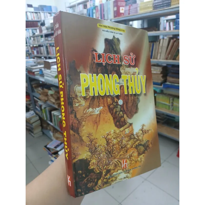 LỊCH SỬ PHONG THỦY - HÀ TIỂU HÂN & LA TUẦN (Người dịch: Ngô Xuân Thiều) 777316
