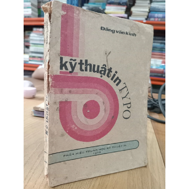 Kỹ thuật in Typo - Đặng Văn Kính 530111