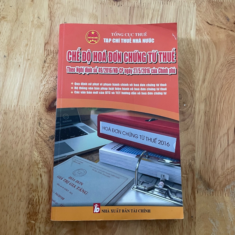 II Tựa sách: Chế Độ Hoá Đơn Chứng Từ Thuế - 2016 471020