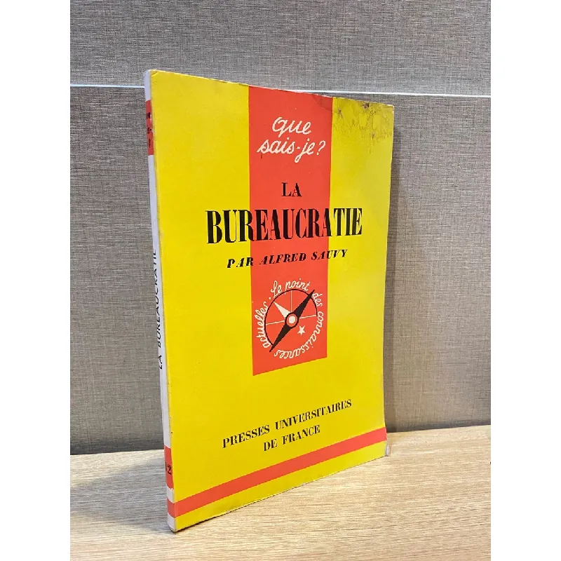 La Bureaucratie - Alfred Sauvy 558226