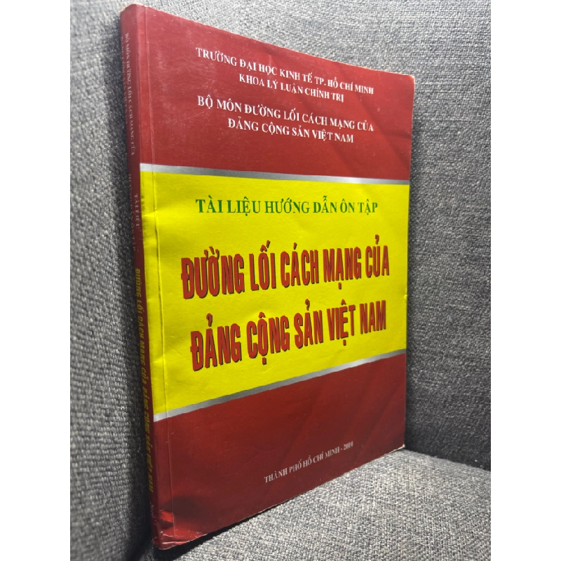 Tài liệu hướng dẫn ôn tập Đường lối cách mạng của Đảng cộng sản Việt Nam 2010 mới 80% bẩn viền HPB0205 181994