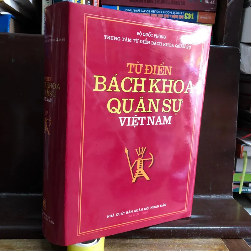 Từ điển bách khoa Quân Sự Việt Nam 599432