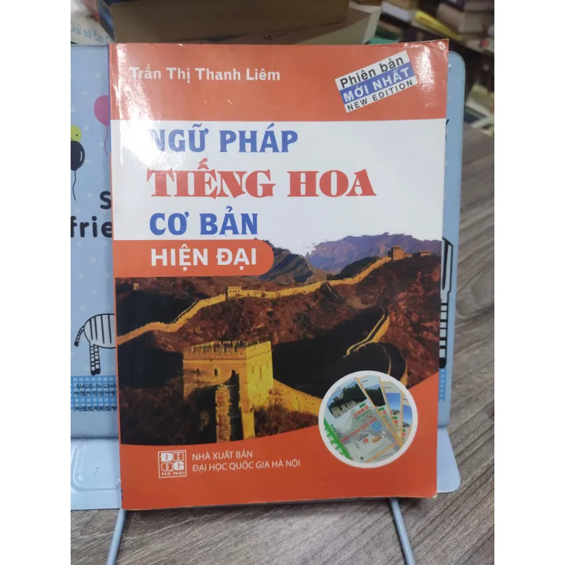 Sách: Ngữ pháp Tiếng Hoa cơ bản hiện đại - Tác giả: Trần Thị Thanh Liên 600543
