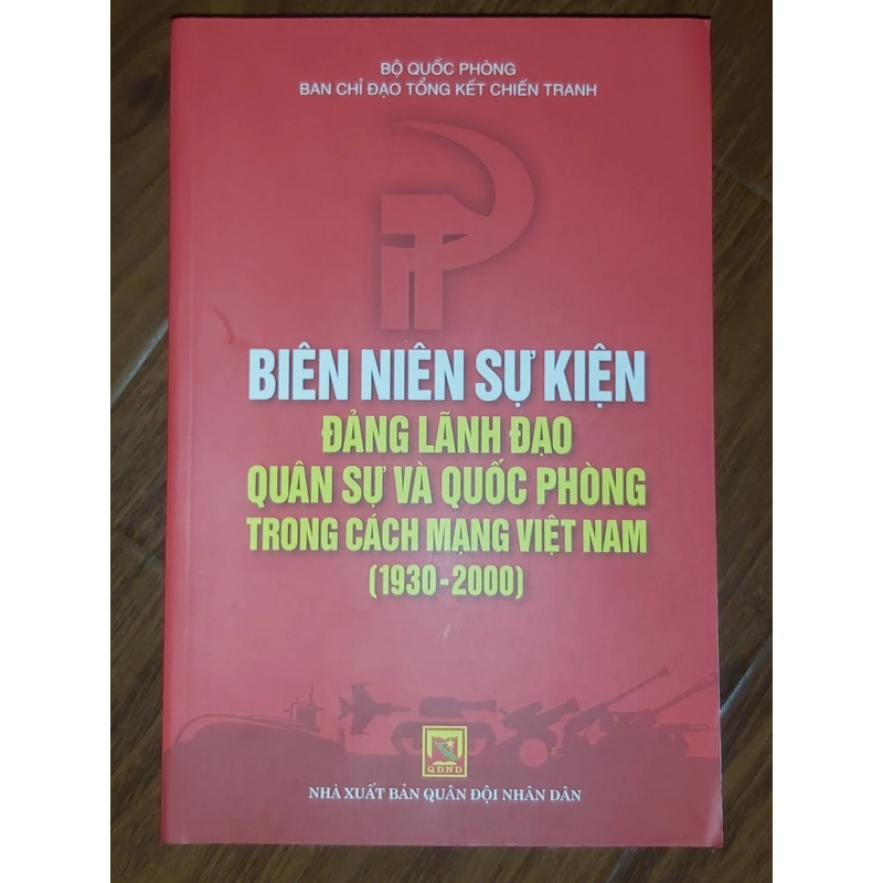 Biên niên sự kiện Đảng lãnh đạo quân sự và quốc phòng trong cách mạng Việt Nam (1930-2000) 545953