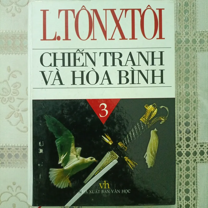 CHIẾN TRANH VÀ HÒA BÌNH, TẬP 3 717664