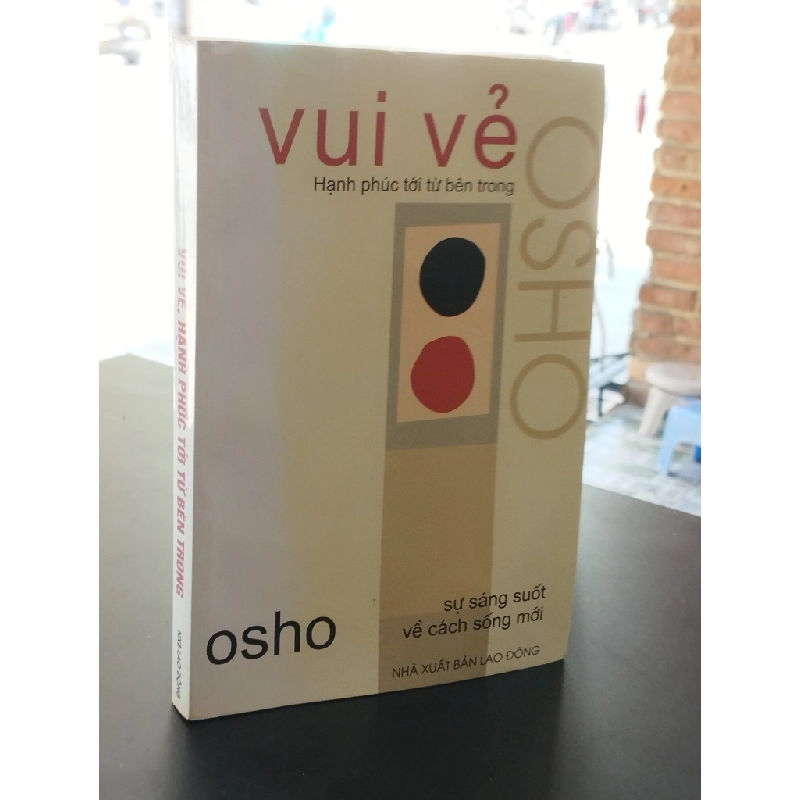 Vui vẻ: Hạnh phúc tới từ bên trong - OSHO 361152
