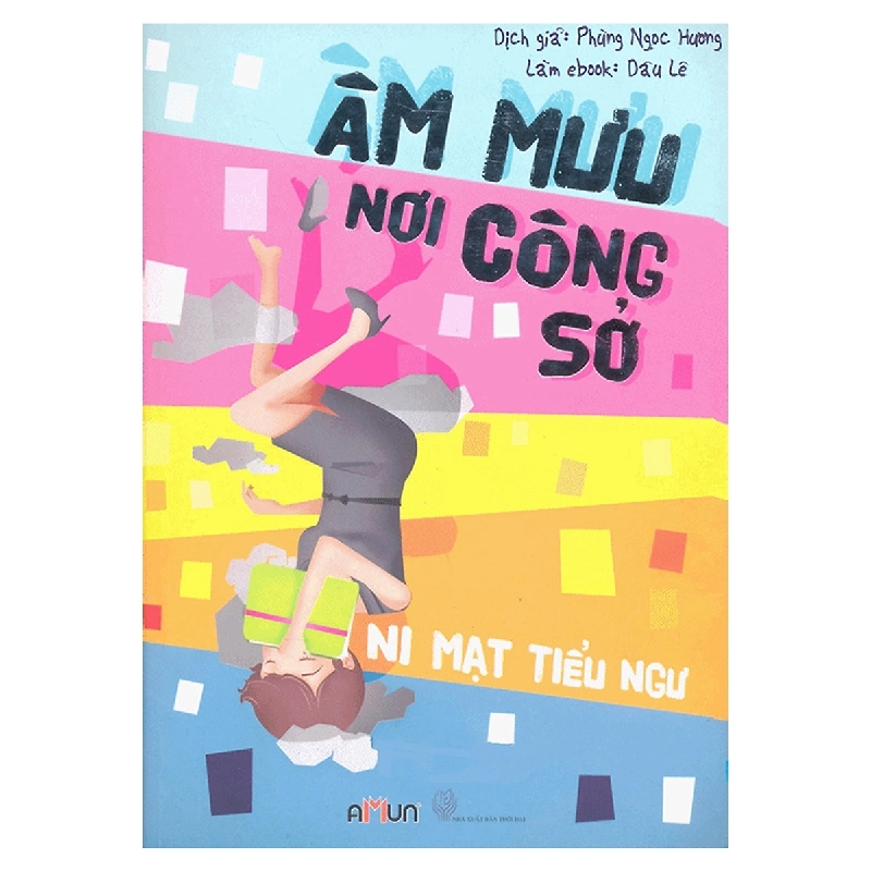 Âm Mưu Nơi Công Sở - Ni Mạc Tiểu Ngư 284347