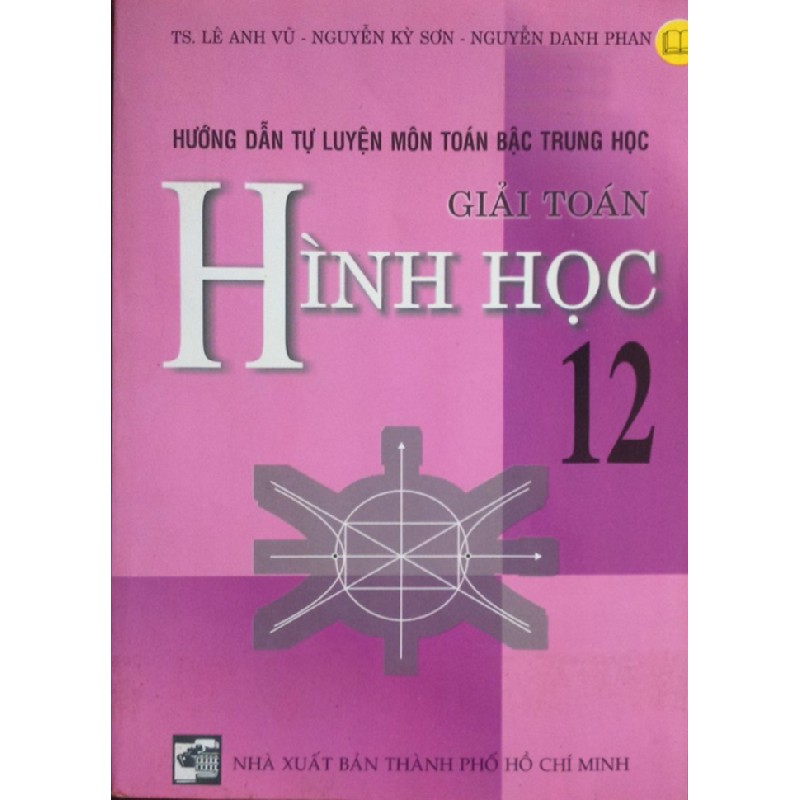 Giải toán Hình học lớp 12 xưa 11532