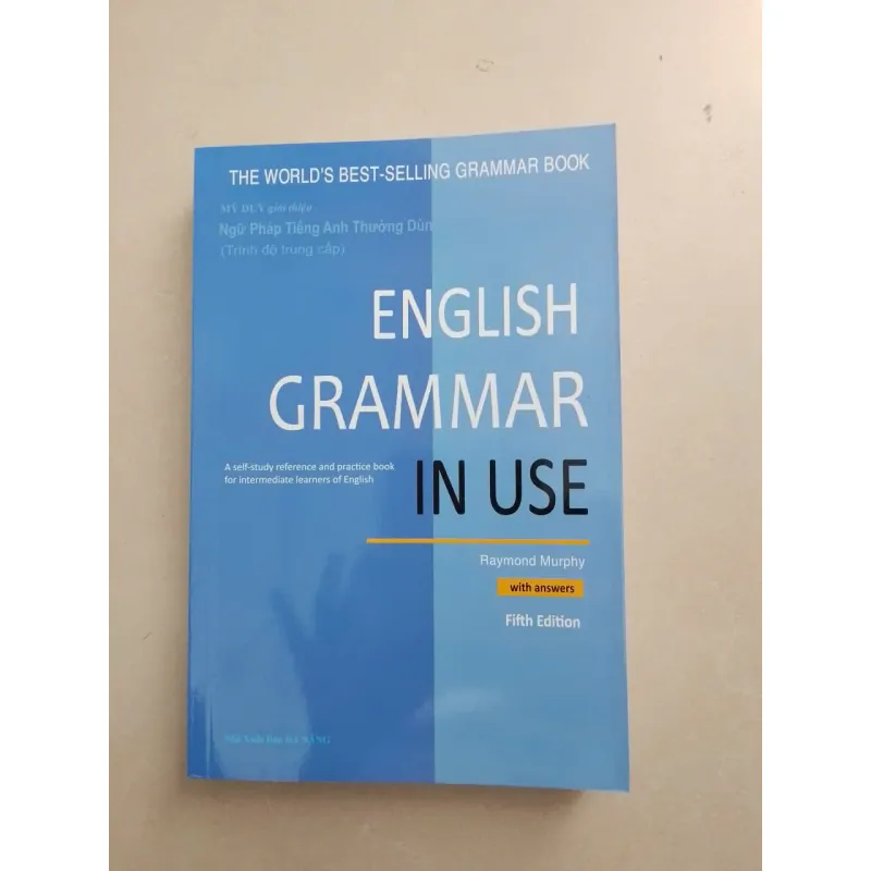 Ngữ pháp tiếng Anh thường dùng (trình độ trung cấp) - Grammar in use with answers 602600