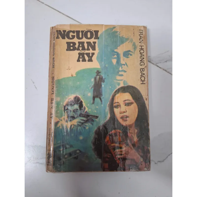 Người bạn ấy - Trần Hoàng Bách - Tiểu thuyết / Trinh thám 796059